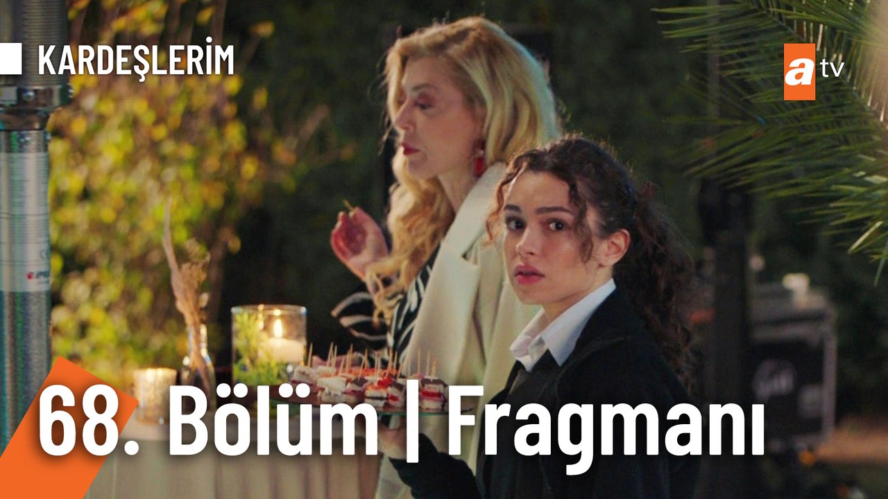 Kardeşlerim 68. Bölüm Fragmanı | ''Davul bile dengi dengine...''  @KARDEŞLERİM ​
