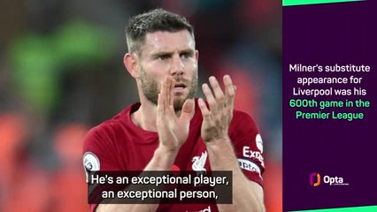 Download Video: Klopp pays tribute to 'exceptional' Milner for 600-game milestone