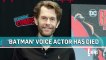 Batman The Animated Series Voice Actor Kevin Conroy Dies  E! News