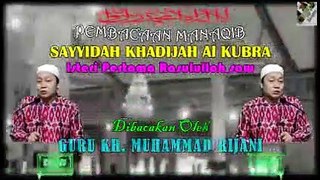 Pmbacaan Manaqib 'Sayyidah Khadijah Al Kubra' Oleh Guru KH. Muhammad Rijani