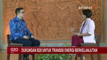 Dukungan B20 untuk Transisi Energi Berkelanjutan, Ini Kebijakan yang Diusulkan Indonesia!