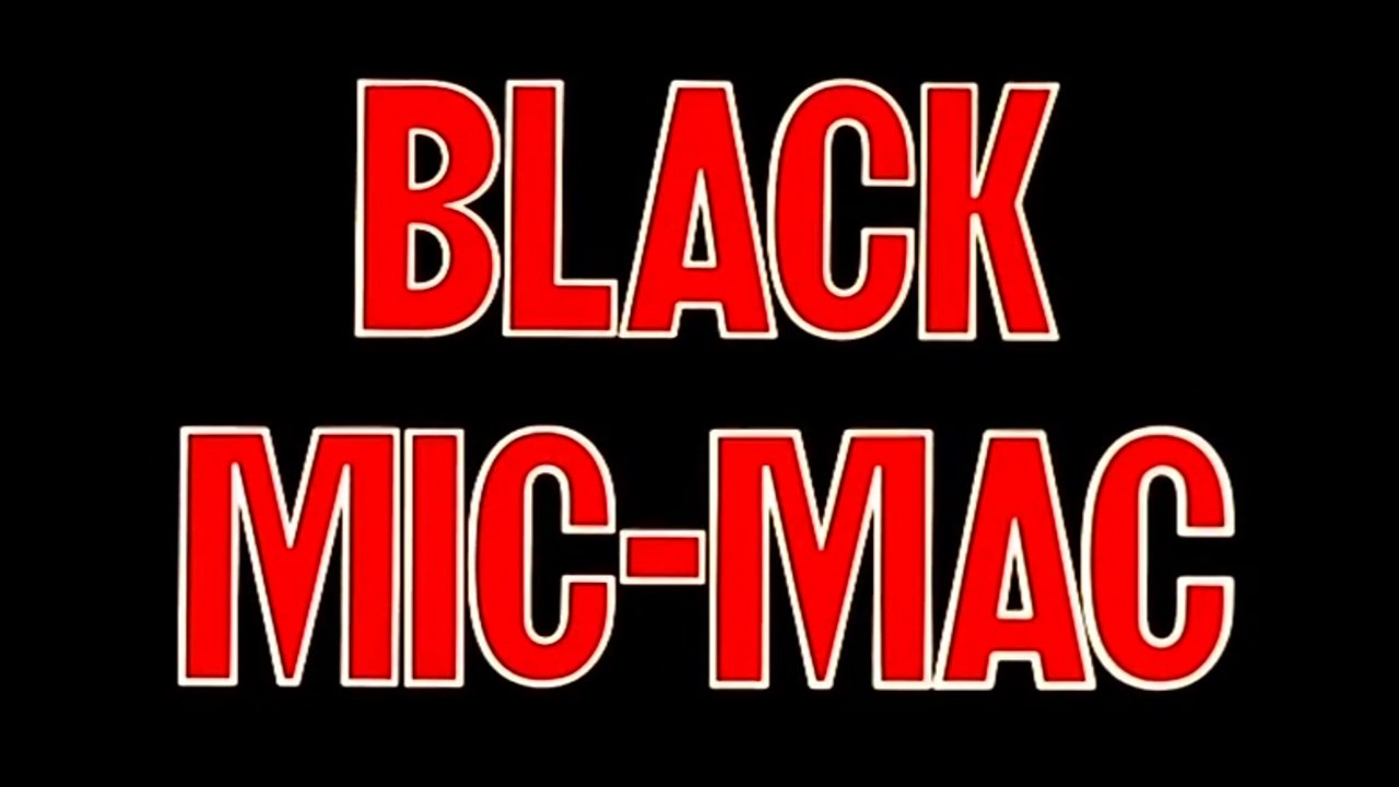 BLACK MIC-MAC (1986) Bande Annonce VF - HD
