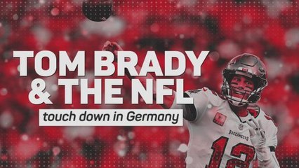 Fans react as Tom Brady & the NFL touch down in Germany
