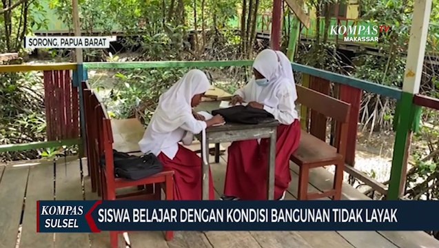 Bangunan Sekolah Rusak Hambat Belajar Siswa Di Sorong Papua Barat