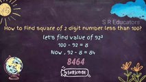 vedic math 3 How to find square any two digit number less than 100?