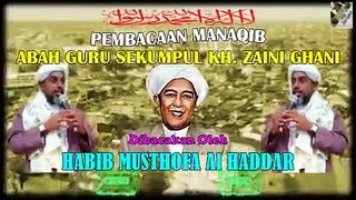 Pembacaan Manaqib 'Abah Guru Sekumpul KH. Muhammad Zaini Ghani' Oleh Habib Musthofa Al-Haddar