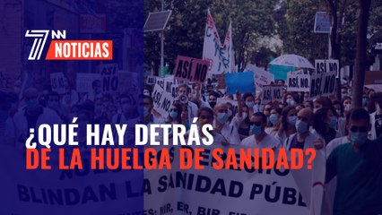 ¿Qué hay detrás de la huelga de sanidad?