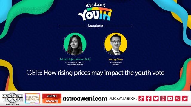 It's About YOUth: GE15: How rising prices may impact the youth vote
