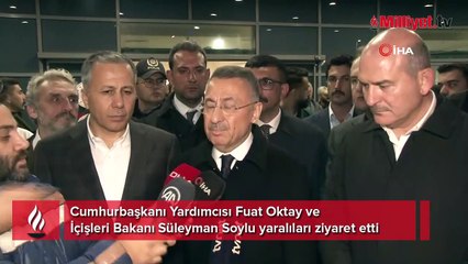 Fuat Oktay, Bakan Soylu ve Vali Yerlikaya yaralıları hastanede ziyaret etti