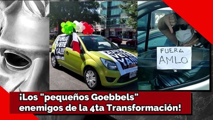 ¡Los pequeños Goebbels enemigos de la 4ta Transformación!