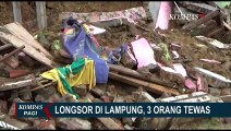 Longsor di Lampung Akibat Hujan Deras, 3 Orang Tewas!