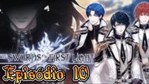 The Swords or First Light  | 1 Temporada - Episódio 10