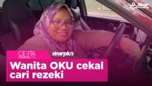 Wanita OKU Cekal Cari Rezeki Sebagai Driver Grab