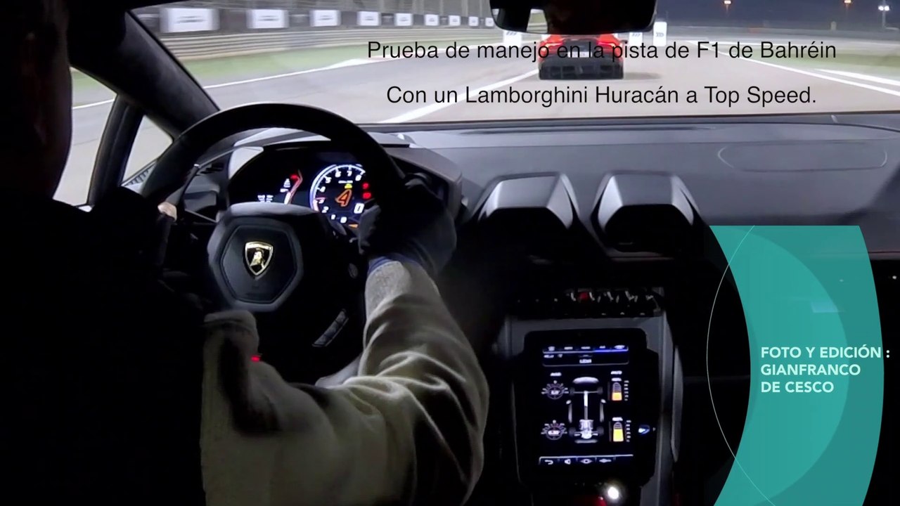 Carrera nocturna  con un Lamborghini  Huracán en F1 Baréin