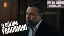 Ben Bu Cihana Sigmazam - Episode 9 (EngSub)