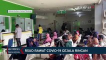 RSUD Rawat Pasien Covid-19 Gejala Ringan