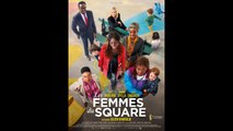 LES FEMMES DU SQUARE (2022) en français HD (FRENCH) Streaming