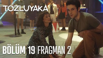 Tozluyaka 19. Bölüm 2. Fragmanı