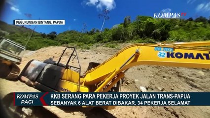 KKB Serang Pekerja Proyek Trans-Papua di Pegunungan Bintang Papua, 6 Alat Berat Ikut Dibakar!