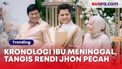 Jelaskan Kronologi Ibu Meninggal, Tangis Rendi Jhon Pecah