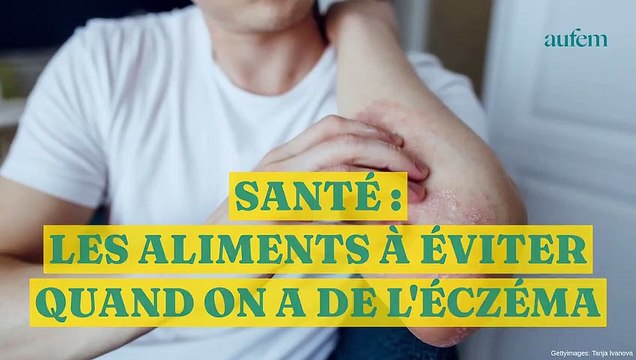 Santé : les aliments à éviter quand on a de l’eczéma