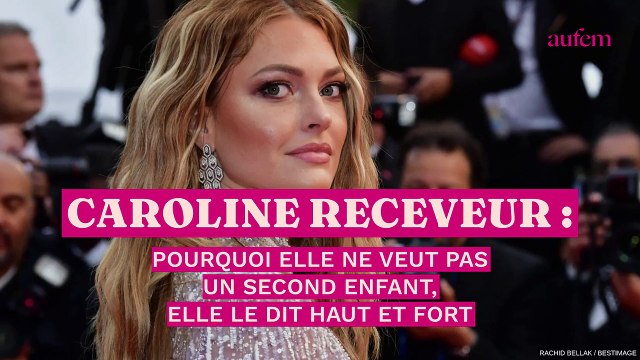 Caroline Receveur : pourquoi elle ne veut pas de second enfant, elle le dit haut et fort