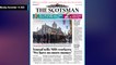 The Scotsman Bulletin Monday November 14 2022 #NHS #HumzaYousaf