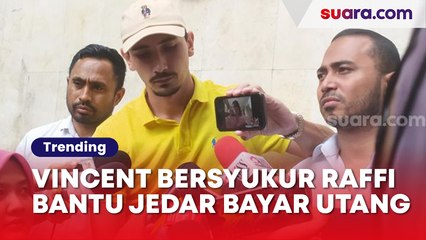 Dicibir Suami Tak Bertanggung Jawab, Vincent Verhaag Bersyukur Raffi Ahmad Bantu Jedar