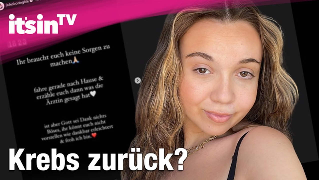 Ist es Krebs? Julesboringlife gibt Update nach Arztbesuch