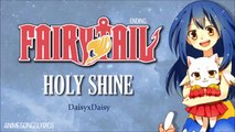 [FULL] Fairy Tail ED 5 -『HOLY SHINE』- Original Français