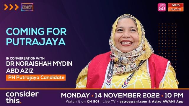 Consider This: GE15 | Coming For Putrajaya