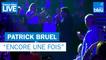Patrick Bruel "Encore une Fois" - France Bleu Live