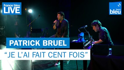 Download Video: Patrick Bruel 