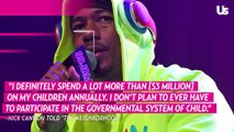 Nick Cannon Says He Pays 'A Lot More' Than $3 Million Annually in Child Support for His 11 Kids