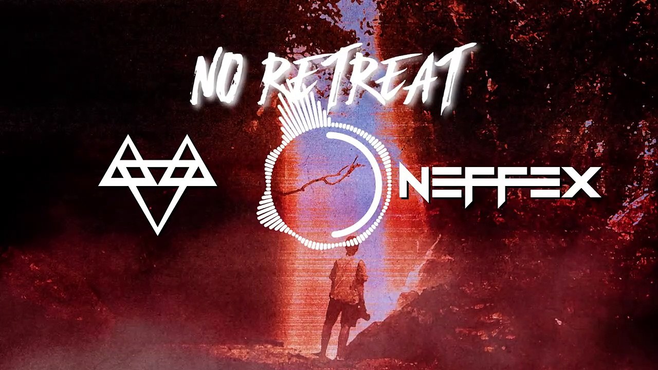 NEFFEX - No Retreat