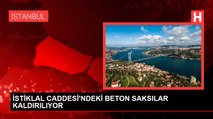 İSTİKLAL CADDESİ'NDEKİ BETON SAKSILAR KALDIRILIYOR - 1