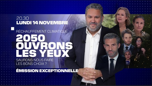 2050, ouvrons les yeux : suivez notre émission d’anticipation exceptionnelle sur le climat, en direct sur BFMTV