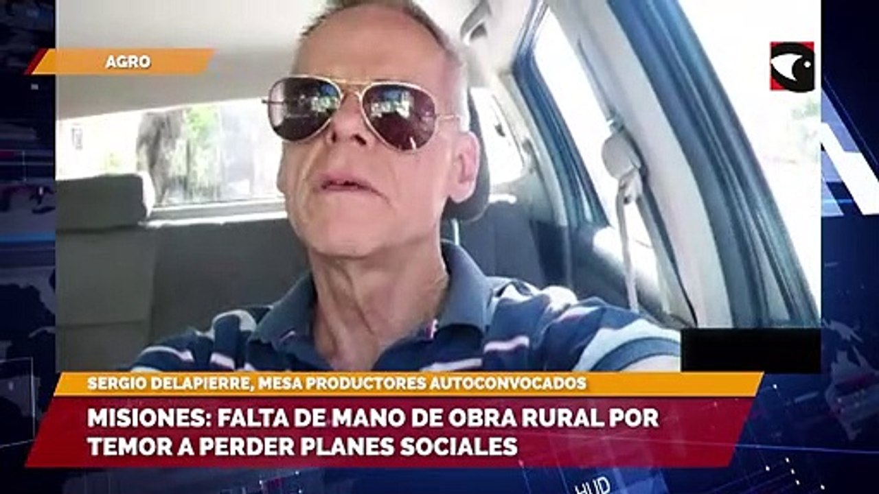 Misiones falta de mano de obra rural por temor a perder planes sociales