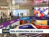 Inicia Feria Internacional de la Habana Cuba la cual cuenta con más de 60 empresas venezolanas