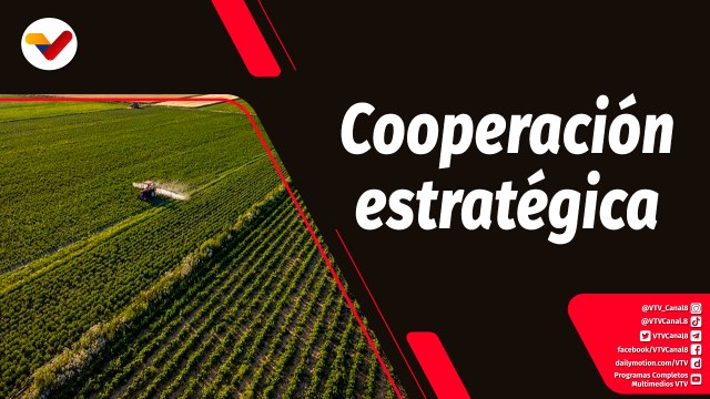 Tras la Noticia | Cooperación estratégica entre Venezuela e Iran en la producción agrícola