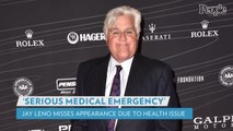 Jay Leno Cancels Conference Appearance Due to 'Serious Medical Emergency,' Organizers Say