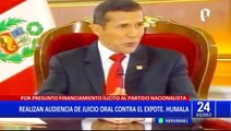 Ollanta Humala: Realizan audiencia de juicio oral contra expresidente