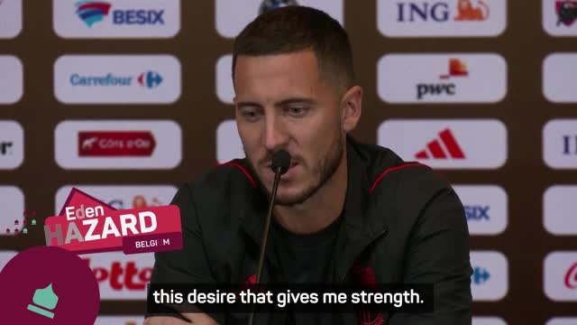 Hazard wants Belgium fans to 'count on their captain' at the World Cup