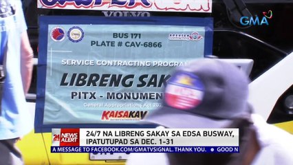 24/7 na libreng sakay sa EDSA Busway, ipatutupad sa Dec. 1-31 | 24 Oras News Alert