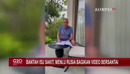 Bantah Isu Sakit, Menlu Rusia Sergei Lavrov Bagikan Video Dirinya Sedang Bersantai!