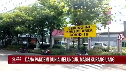 Dana Pandemi Dunia Masih Kurang 10,5 Miliar Dollar AS, Pandemic Fund di KTT G20 Jadi Solusi!
