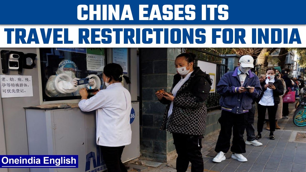 China eases Covid-19 rules for Indians coming to its country, Know about it | Oneindia News *News
