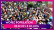 World Population Reaches 8 Billion; Projected To Reach 9 Billion In 2037, 10 Billion In 2058