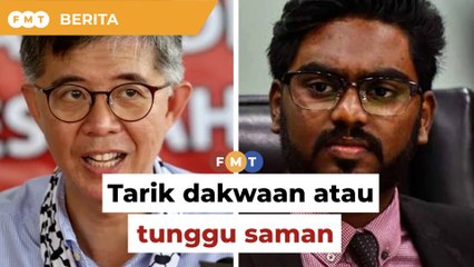 Tarik balik dakwaan atau tunggu saman, Tian Chua beritahu Prabakaran