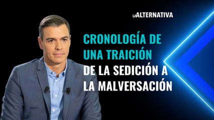 Cronología de una traición: de eliminar el delito de sedición, a rebajar la malversación para contentar al secesionismo